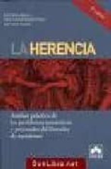 la herencia: analisis practico de los problemas sustantivos y pro cesales del derecho de sucesiones (2ª ed.)-raul ochoa-9788483421956