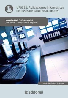 (i.b.d.)aplicaciones informaticas de bases de datos relacionales. adgn0108 - financiacion de empresas-9788483648056