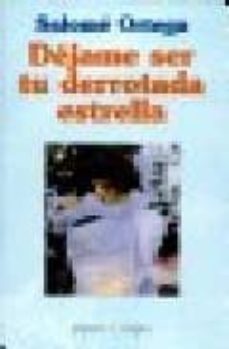 dejame ser tu derrotada estrella (contiene cd)-9788483743256