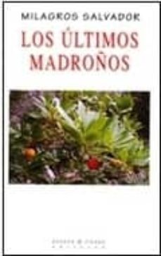 los ultimos madroños-9788483749456