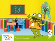 proyecto tic tac: 3 años (2º trimestre) (andalucia)-9788483791356