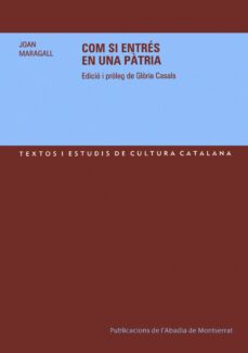 com si entres en una patria-joan maragall-9788484159056