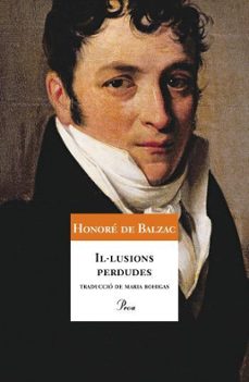 il·lusions perdudes-honore de balzac-9788484374756