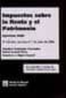 impuestos sobre la renta y el patrimonio (3ª ed.)-9788484426356
