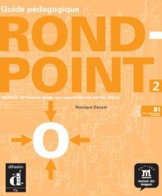rond point 2 guide pedagogique-monique denyer-9788484431756