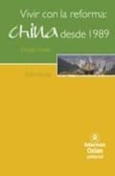 vivir con la reforma: china desde 1989-timothy cheek-9788484525356