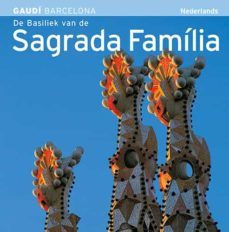 la basilica de la sagrada familia (nederlands)-9788484785156