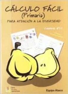 calculo facil nº 21 (primaria)-prado diaz del castillo hernandez-jose manuel montes vera-9788484917656