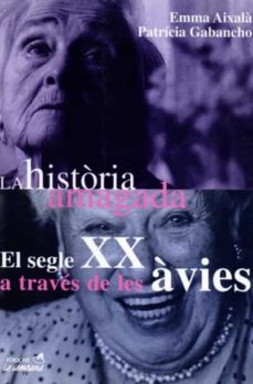 el segle xx a traves de les avies-patricia gabancho-emma aixala-9788488791856