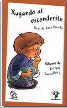 xugando al esconderite-beatriz rato rionda-9788489880856