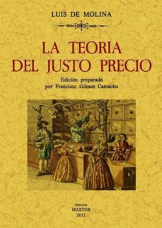 la teoria del justo precio (ed. facsimil)-luis de molina-9788490010556