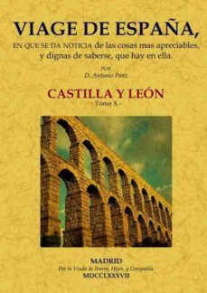 viage de españa: tomo x. castilla y leon.-9788490013656