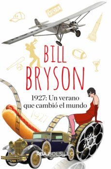 1.927: un verano que cambió el mundo (ebook)-bill bryson-9788490069356