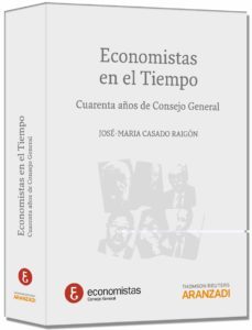 economistas en el tiempo-jose maria casado raigon-9788490140956