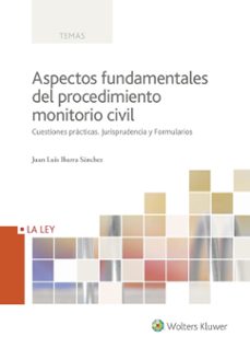 aspectos fundamentales del procedimiento monitorio civil-9788490205556