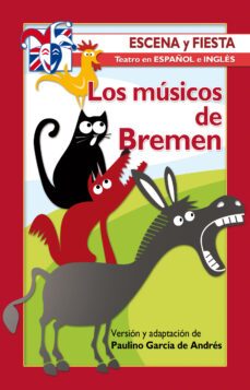 los musicos de bremen-paulino garcia de andres-9788490230756
