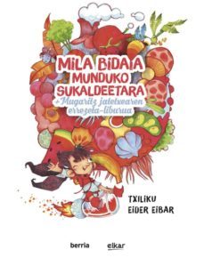 mila bidaia munduko sukaldeetara (+ errezeta liburua)-jesus maria (txiliku) olaizola-9788490277256