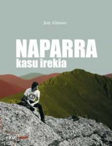 naparra. kasu irekia (tene mujika saria)-9788490278956