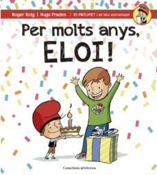 per molts anys, eloi!-roger roig-hugo prades-9788490345856