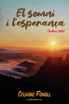 el somni i l'esperança [dietari 2019]-celdoni fonoll-9788490349656