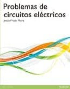 problemas de circuitos electricos-jesus fraile mora-9788490354056