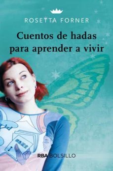 cuentos de hadas para aprender a vivir-rosetta forner-9788490569856