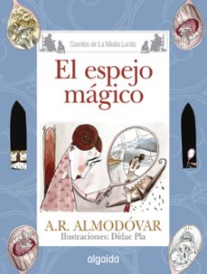 media lunita nº 66. el espejo magico-antonio rodriguez almodovar-9788490674956