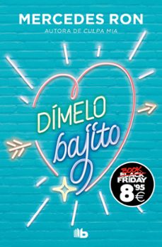 dímelo bajito (campaña black friday) (dímelo 1)-mercedes ron-9788490706756