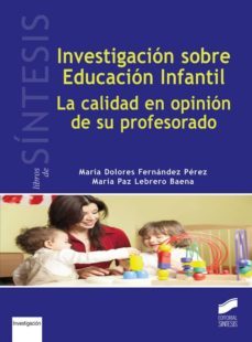 investigacion sobre educacion infantil (ebook)-maria dolores fernandez perez-maria paz lebrero baena-9788490777756