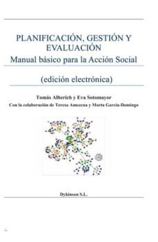planificación, gestión y evaluación. manual básico para la acción social (ebook)-tomas alberich-eva sotomayor-9788490851456