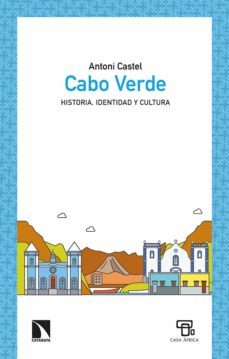 cabo verde. historia, identidad y cultura-antoni castel-9788490979556