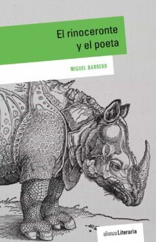 el rinoceronte y el poeta-miguel barrero-9788491048756