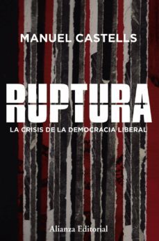 ruptura: la crisis de la democracia liberal-9788491049456