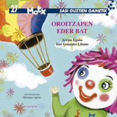 oroitzapen eder bat (sasi guztien gainetik 27)-arrate egaña-iker gonzalez libano-9788491099956