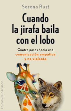 cuando la jirafa baila con el lobo-serena rust-9788491110156