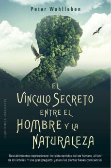 el vínculo secreto entre el hombre y la naturaleza (ebook)-peter wohlleben-9788491117056