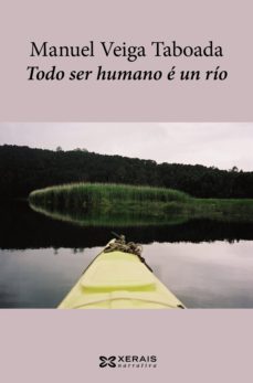 todo ser humano e un rio (ebook)-manuel veiga taboada-9788491210856