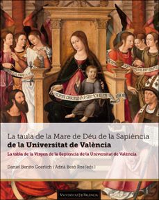 la taula de la mare de deu de la sapiencia de la universitat de v alencia-9788491332756