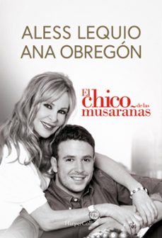 el chico de las musarañas (ebook)-aless lequio-ana obregon-9788491399056