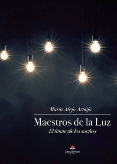 maestros de la luz. el limite de los sueños-9788491409656