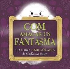 com amagar un fantasma-mackenzie haley-9788491459156