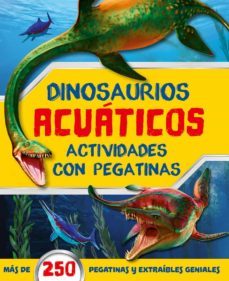 dinosaurios acuaticos actividades con pegatinas-9788491961956