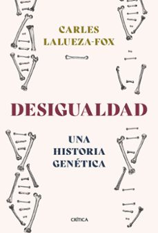 desigualdad: una historia genetica-9788491994756