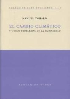 el cambio climatico y otros problemas de la humanidad-9788492411856