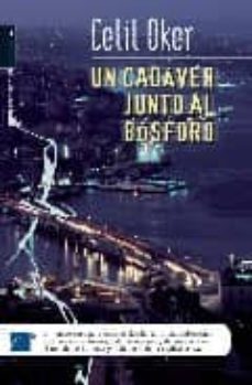 un cadaver junto al bosforo-cecil oker-9788492429356