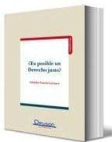 ¿es posible un derecho justo?-a. garcia carrasco-9788492656356