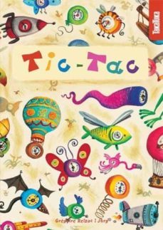 tic-tac-gregore reizac y jorg-9788492696956
