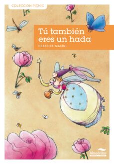 tu tambien eres un hada-beatrice masini-9788492702756