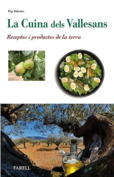 la cuina dels vallesans: receptes i productes de la terra-pep salsetes-9788492811656