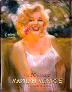 the 30 faces of marilyn monroe-frederic cabanas-9788493199656